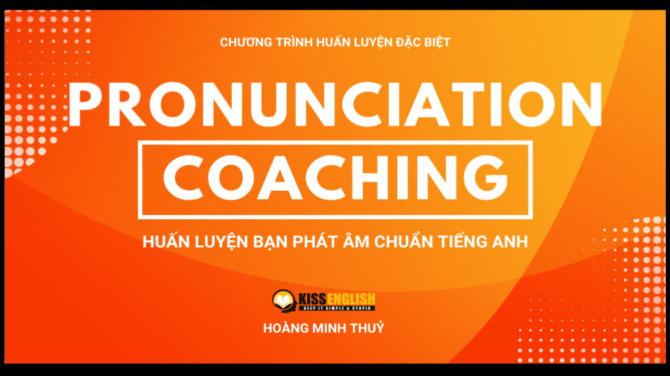 (V2) Pro Coaching (6.868K_2 tháng) _ KISS English